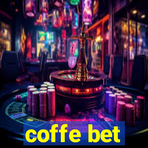 coffe bet